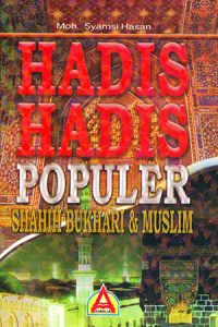 Image of Hadis-hadis Populer Shahih Bukhari dan Muslim