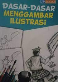 Image of Dasar-Dasar Menggambar Ilustrasi
