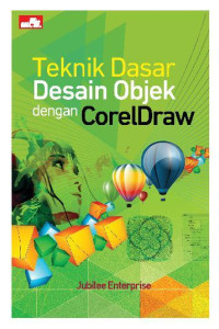 Image of Teknik Dasar Desain Objek Dengan Coreldraw