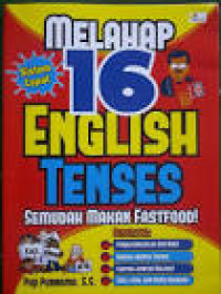 Image of Melahap 16 English Tenses Semudah Makan Fastfood!