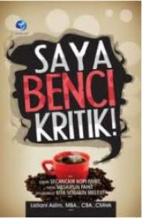 Image of Saya Benci Kritik!