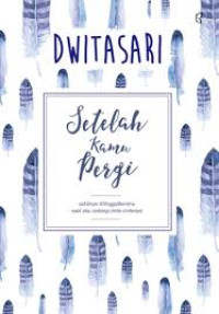 Image of Setelah Kamu Pergi