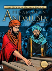 Image of Seri Membuka Gerbang Dakwah, Penaklukan Andalusia