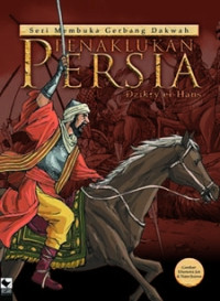Image of Seri Membuka Gerbang Dakwah Penaklukan Persia